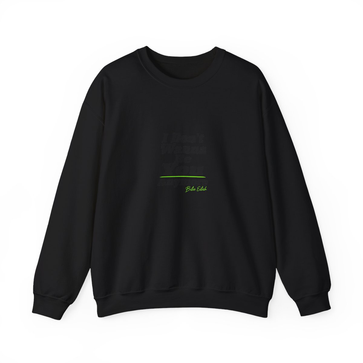 Billie Eilish "I Don" Crewneck