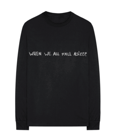 Billie Eilish When We All Fall Aslep Sweatshirt Black
